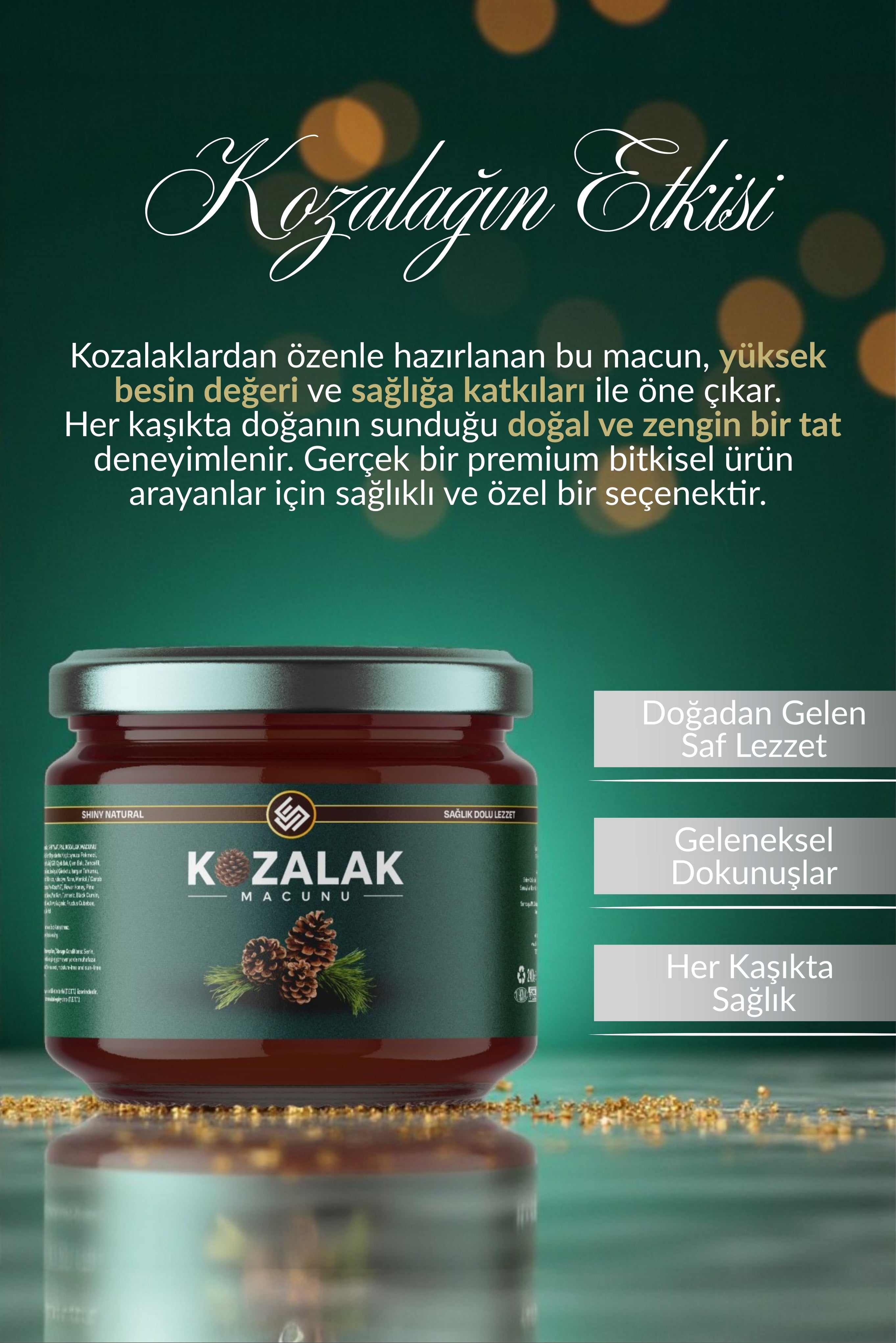 Kozalak Macunu - Çam Kozalağı Macunu